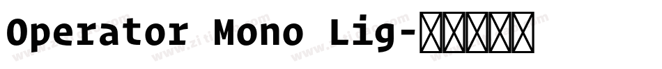 Operator Mono Lig字体转换